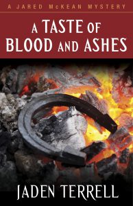 Book cover - A Taste of Blood and Ashes, a Jaden Terrell novel featuring Nashville private investigator Jared McKean